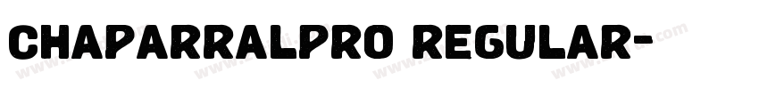 chaparralpro regular字体转换